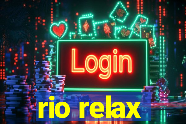rio relax